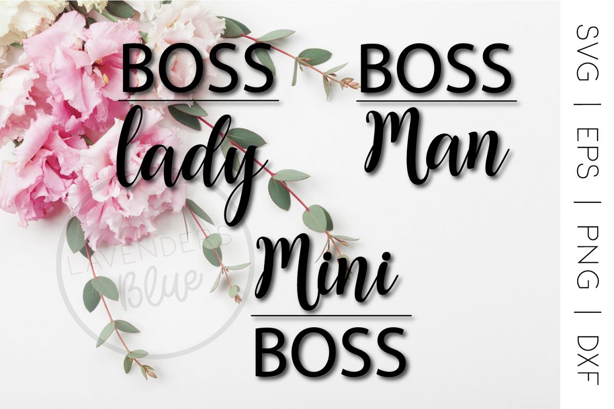 Boss Lady, Boss Man, Mini Boss Bundle SVG, EPS, PNG t-shirt example image 1
