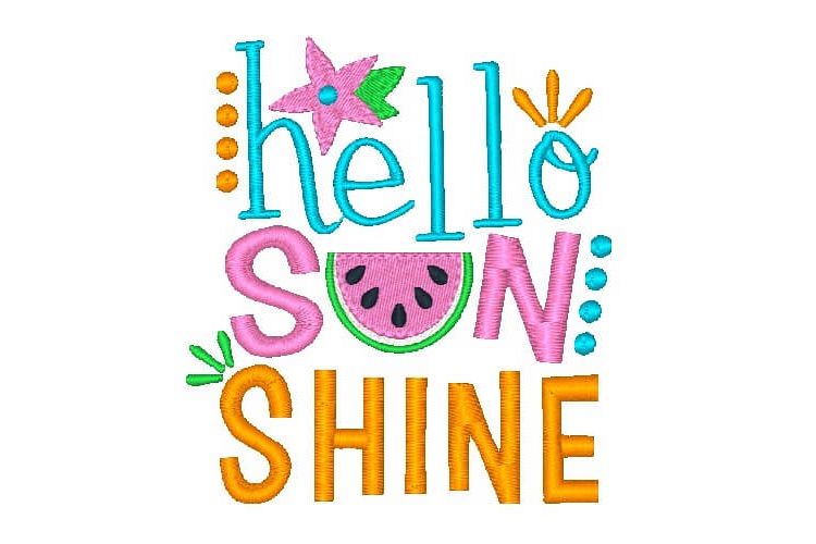 Hello Sunshine Embroidery Design Saying Children Quotes example image 1