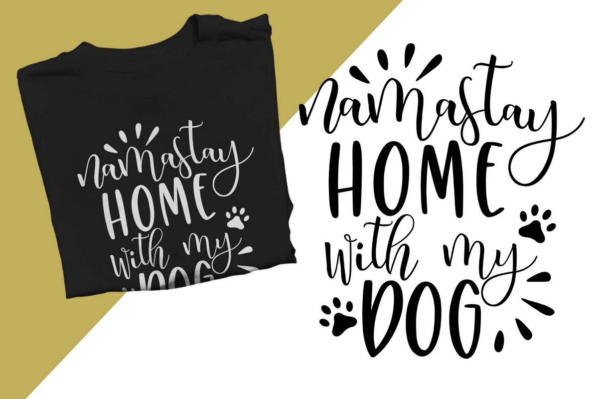 namastay home with my dog Printable example image 1