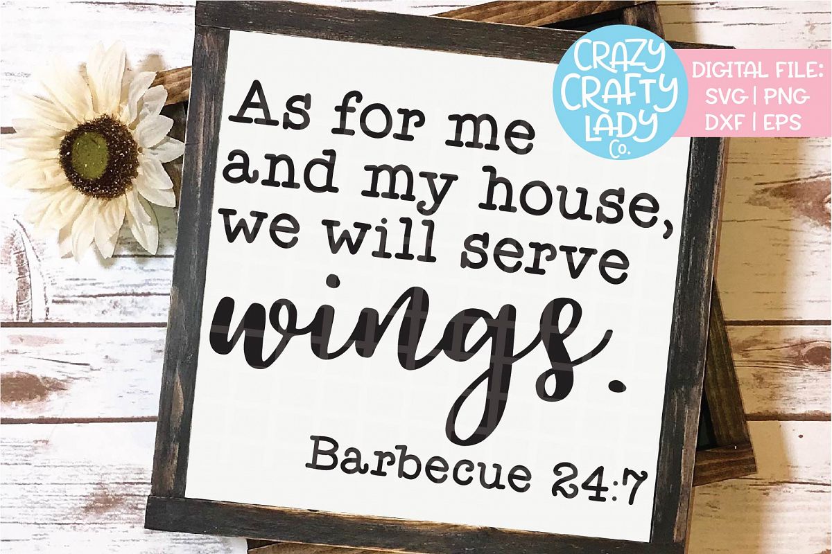 As for Me and My House Serve Wings SVG DXF EPS PNG Cut File example image 1