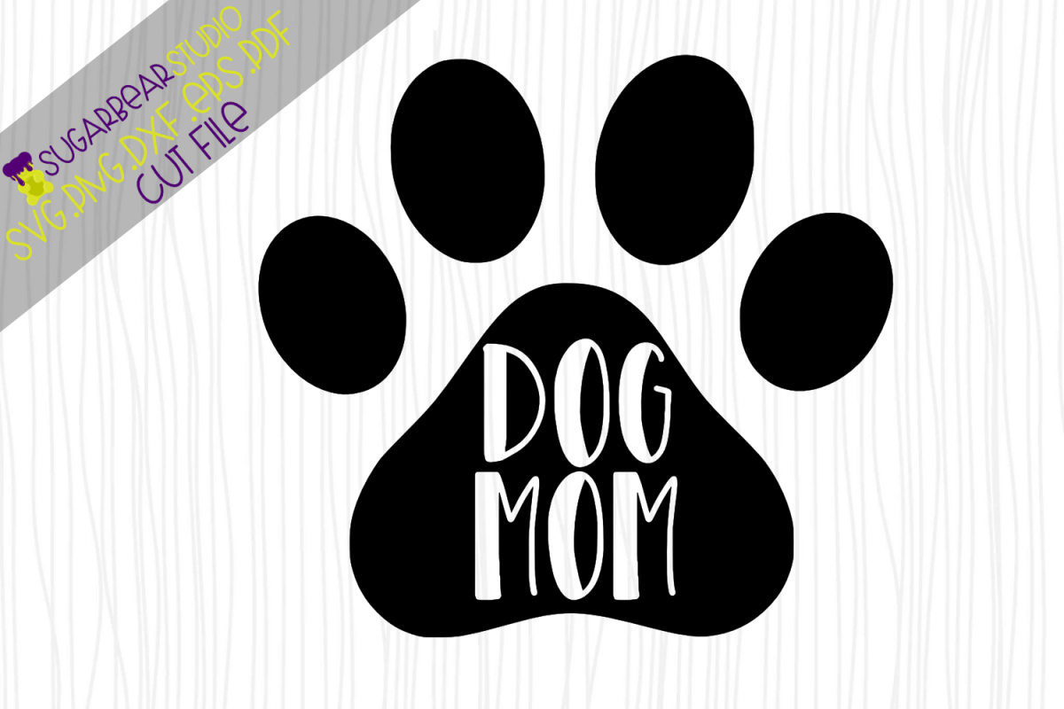 Free Free Dog Mom Svg Free 619 SVG PNG EPS DXF File