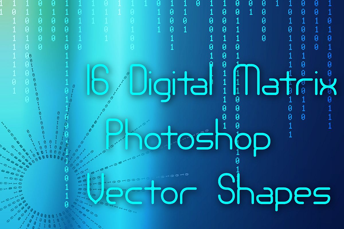 16 Digital Matrix Photoshop Vector Shapes example image 1