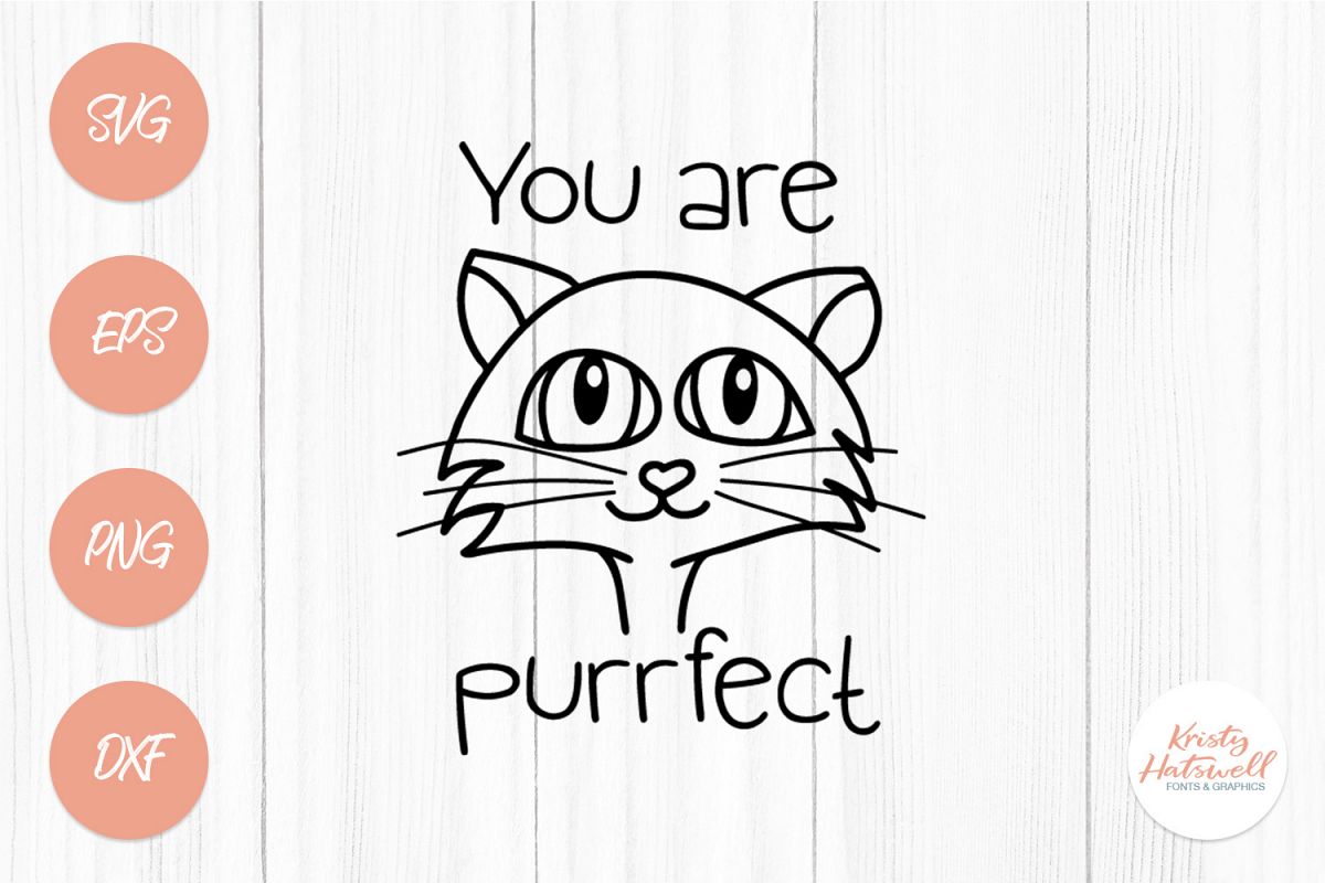 You are purrfect SVG cutting file example image 1