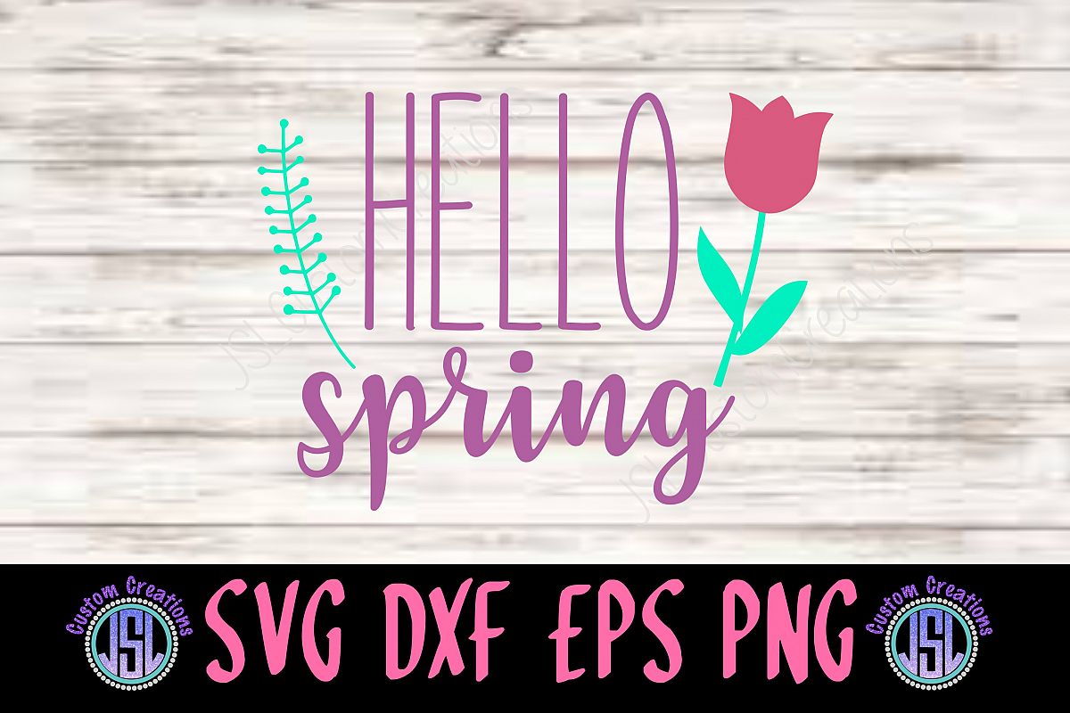 Hello Spring| SVG DXF EPS PNG Digital Cut Files example image 1