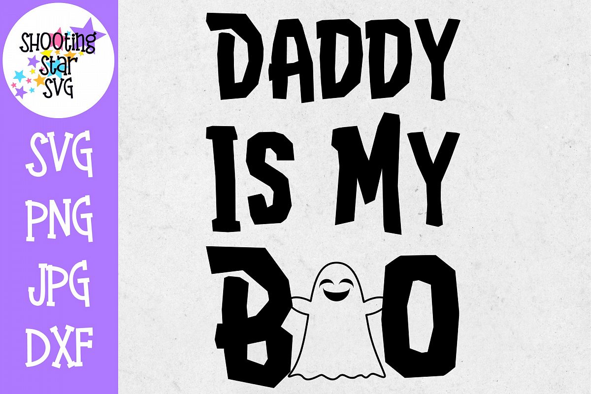 Daddy is my boo SVG - Little Kid SVG - Halloween SVG example image 1
