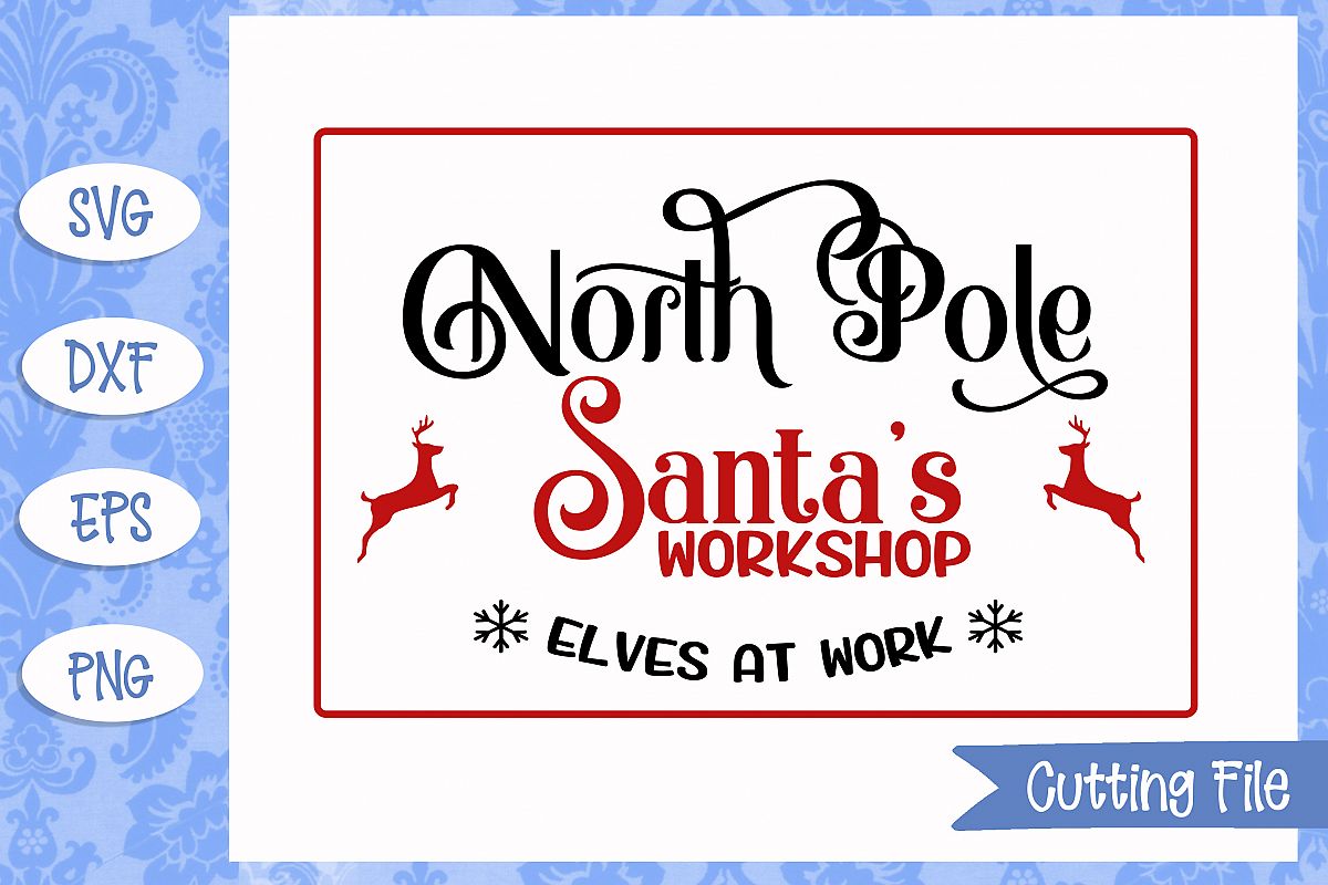 North Pole Santa's Workshop Christmas SVG File