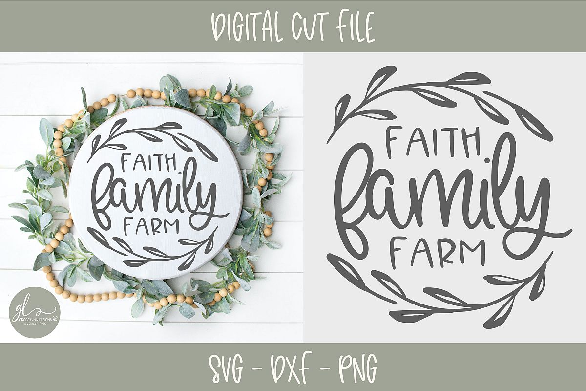Faith Family Farm - Digital Cut File - SVG, DXF & PNG example image 1
