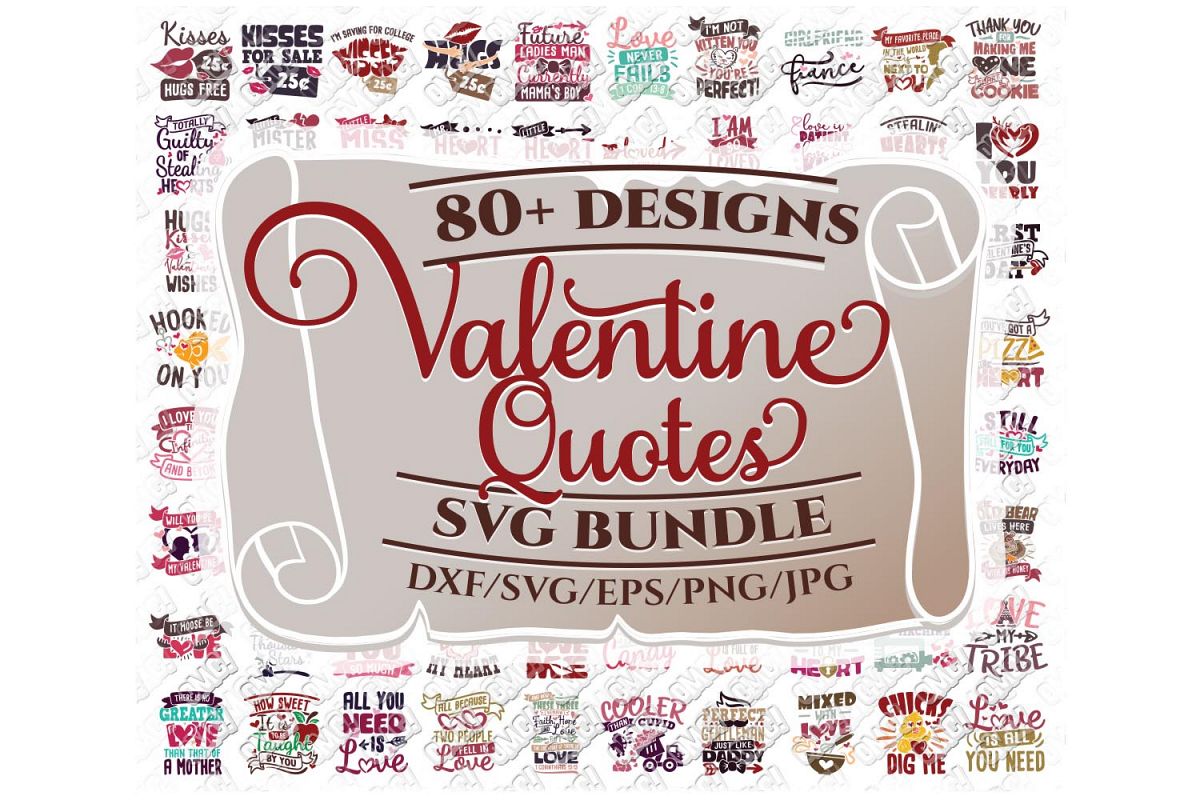 Valentine Quotes SVG Phrases Bundle in SVG/DXF/PNG/JPG/EPS example image 1
