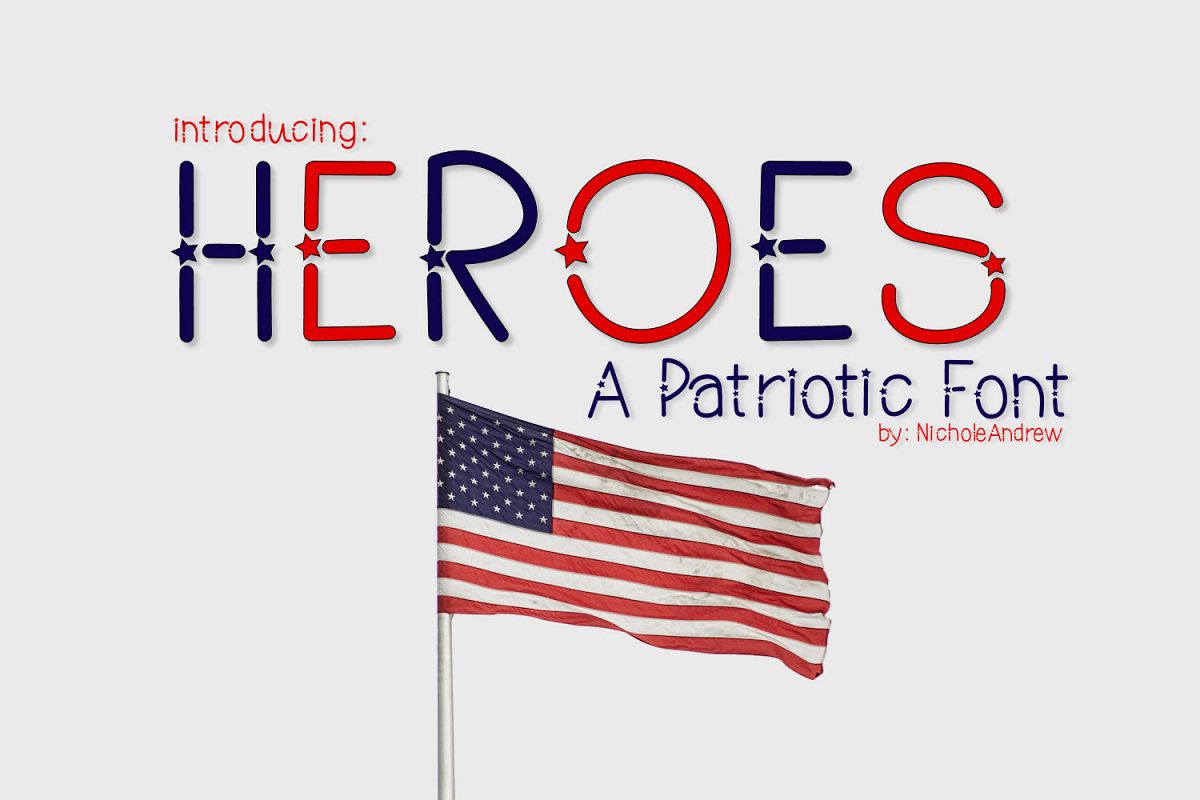 Heroes, A Patriotic Font example image 1
