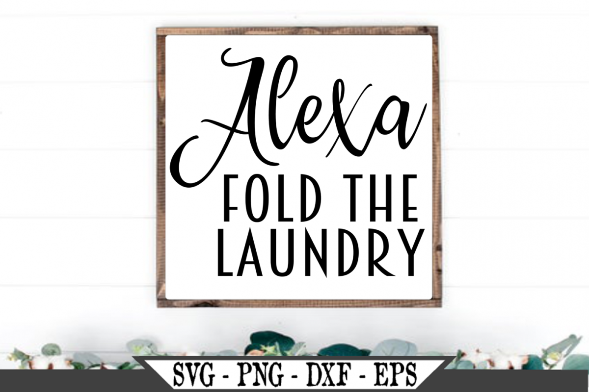 Alexa Fold The Laundry SVG example image 1