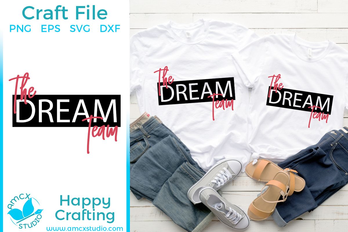 The Dream Team - Super Couple Shirts SVG Craft file example image 1