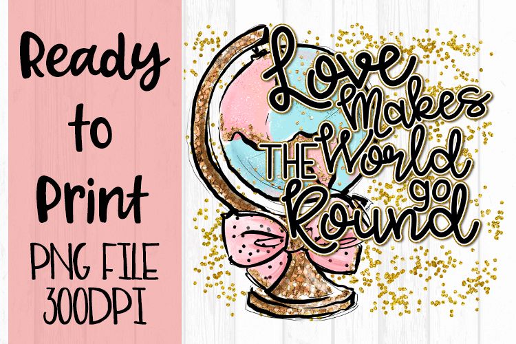 Love Makes the World Go Round Ready to Print example image 1