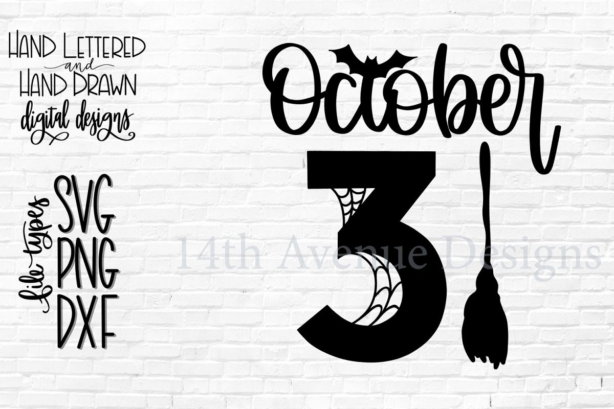 October 31 SVG, Halloween Hand Lettered SVG, DXF, PNG example image 1