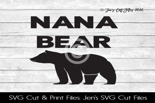 Nana Bear SVG Cut File example image 1