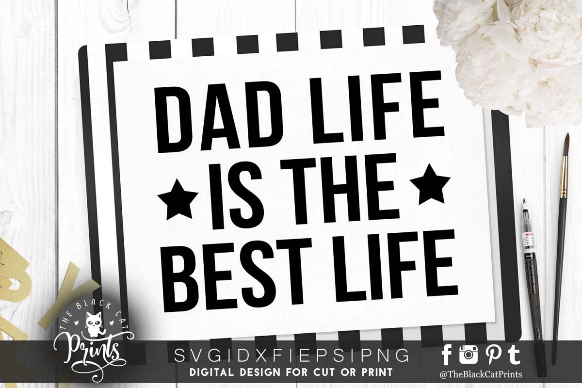 Download Dad Life is the best life SVG PNG EPS DXF (20046) | Cut ...