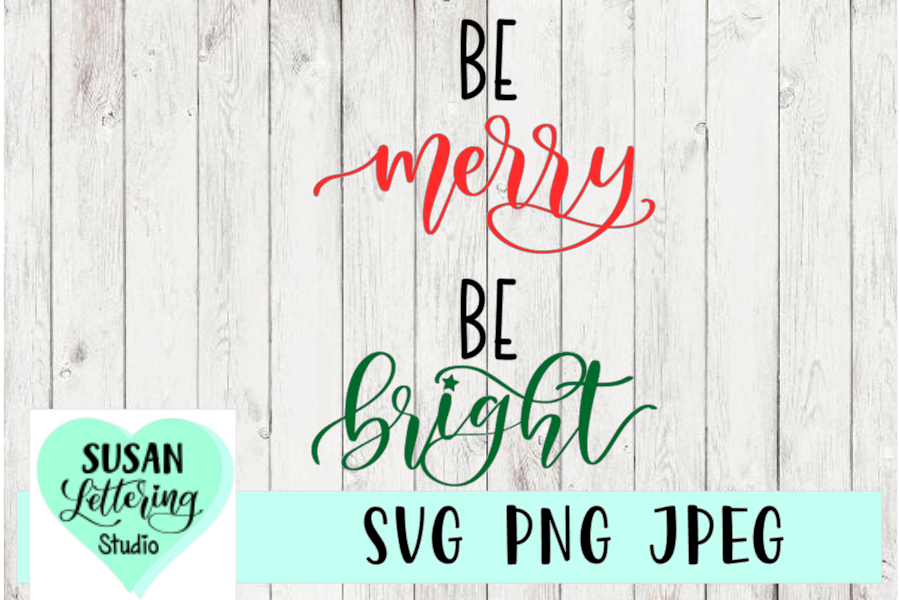 Be Merry Be Bright Hand lettered SVG, Christmas, Holidays example image 1