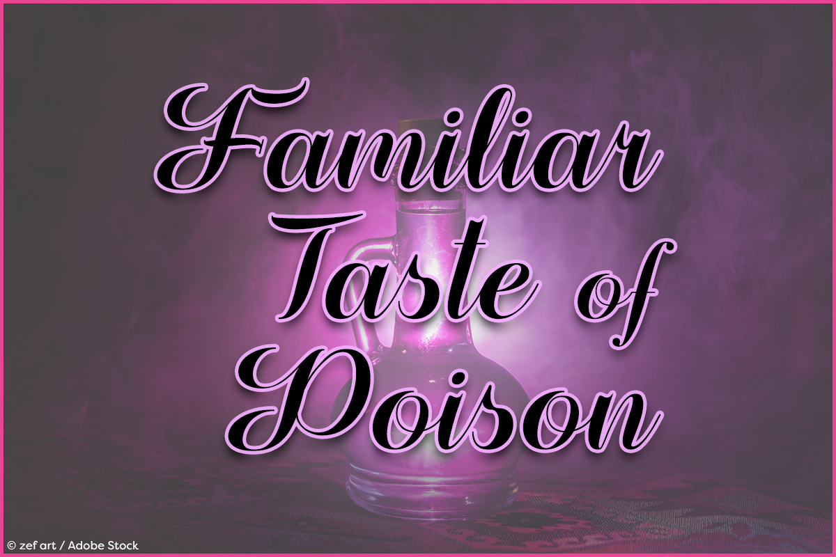 Familiar Taste of Poison example image 1