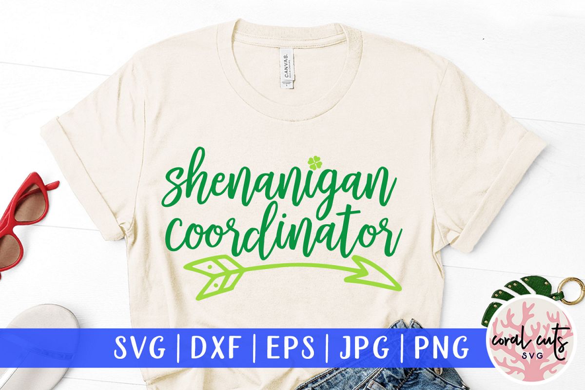 Shenanigan coordinator - St. Patrick's Day SVG EPS DXF PNG example image 1