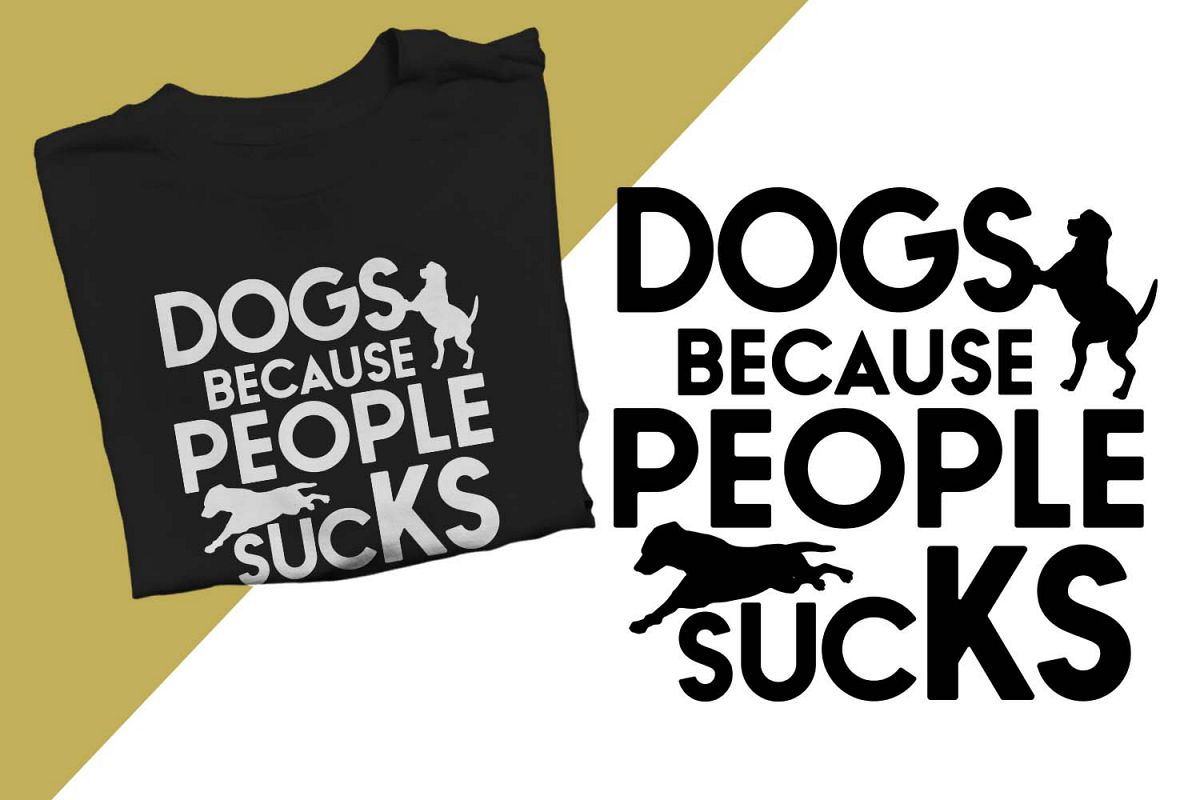 Dogs becuase people sucks Printable example image 1