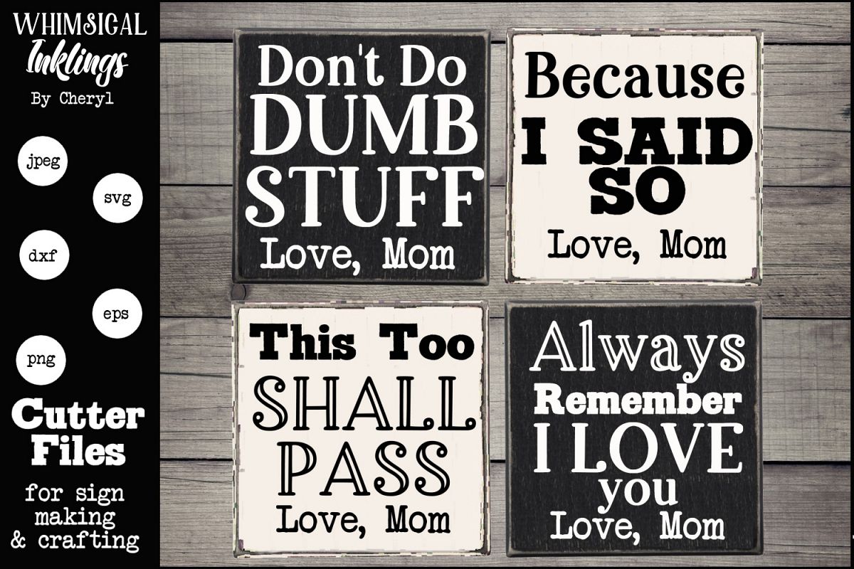 Things Moms Say- SVG Set Of Four example image 1