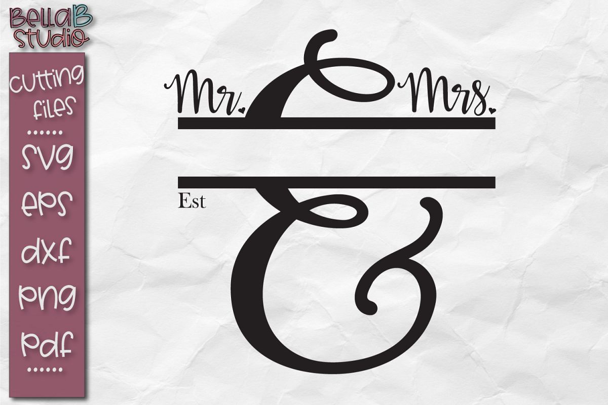 Mr Mrs SVG, Established Name Svg, Wedding Svg, Last Name SVG