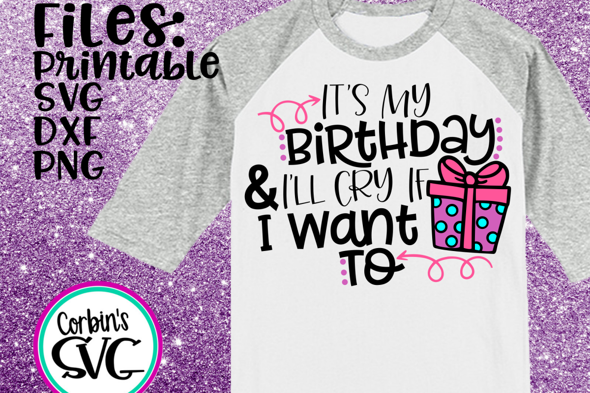 It's My Birthday & I'll Cry If I Want To example image 1