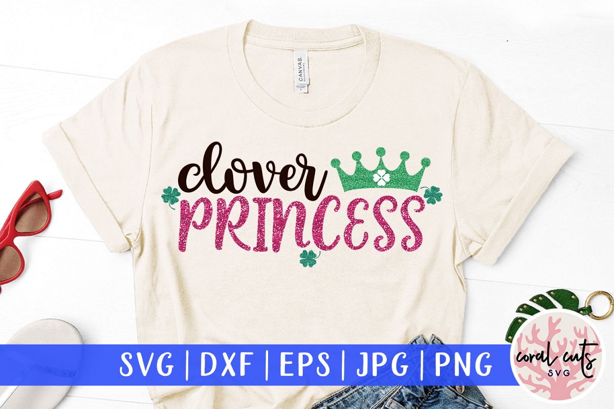 Clover princess - St. Patrick's Day SVG EPS DXF PNG example image 1