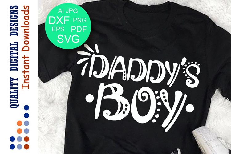 Daddy's Boy SVG file Family shirts svg design Birthday Svg