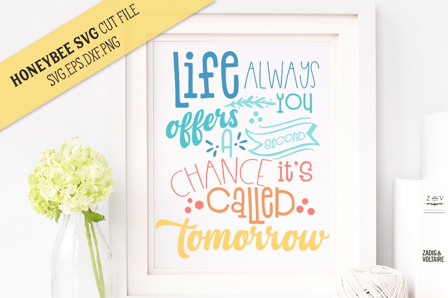 Life Always Offers You a Second Chance SVG Cut File example image 1