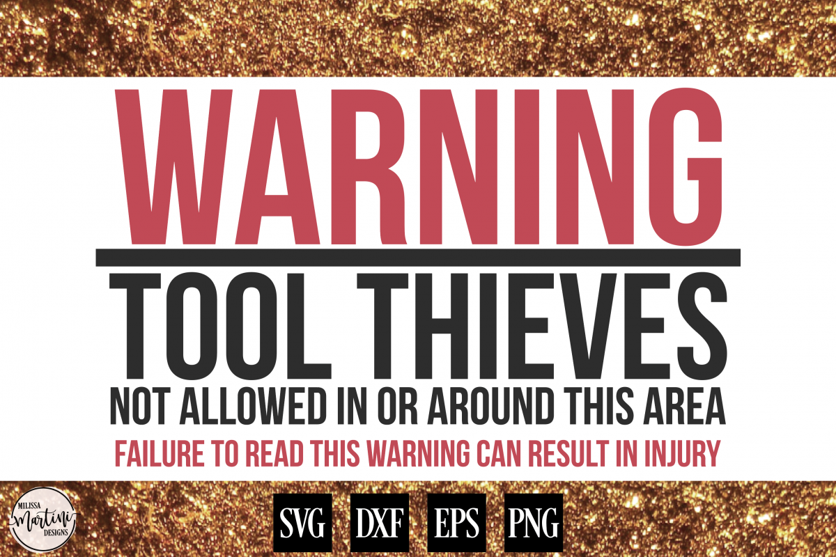 WARNING TOOL THEIVES Mechanic Sign Shirt Decal example image 1
