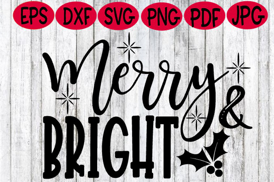 Christmas - Merry and Bright Christmas Holly SVG Sign example image 1