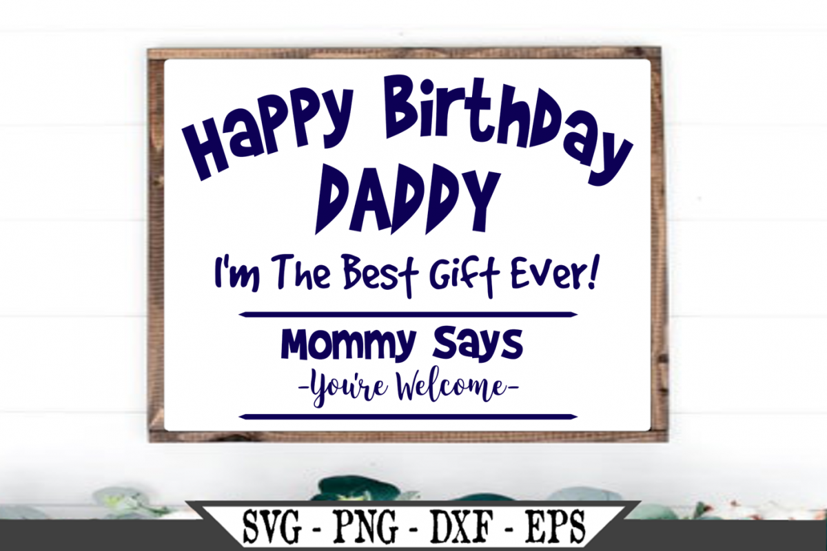 Download Happy Birthday Daddy or Dad Funny SVG Design (184136 ...