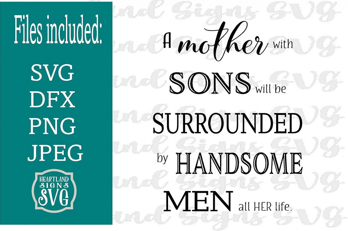 A Mother With Sons Surrounded Handome Men SVG Mothers Day example image 1