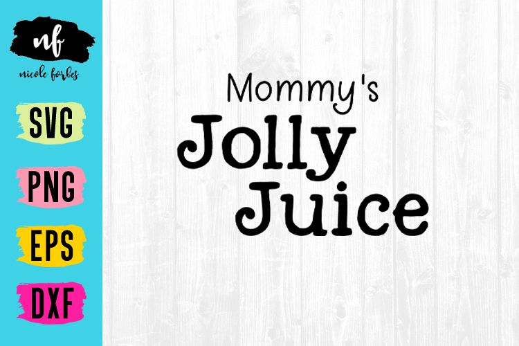 Jolly Juice SVG Cut File example image 1