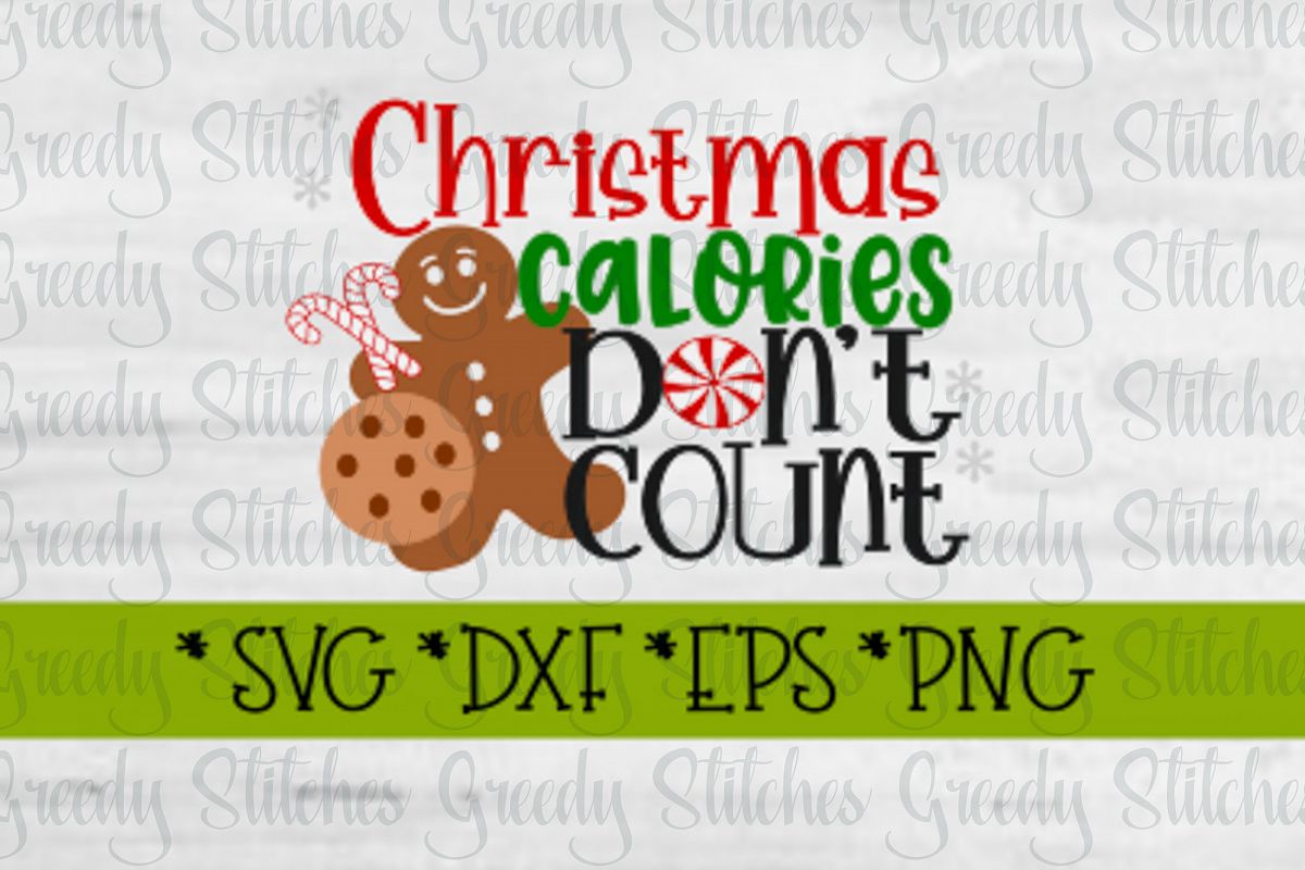 Download Christmas Calories Don't Count SVG DXF EPS PNG| Christmas