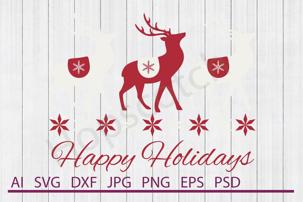 Reindeer SVG, Happy Holidays SVG, DXF File, Cuttable File example image 1