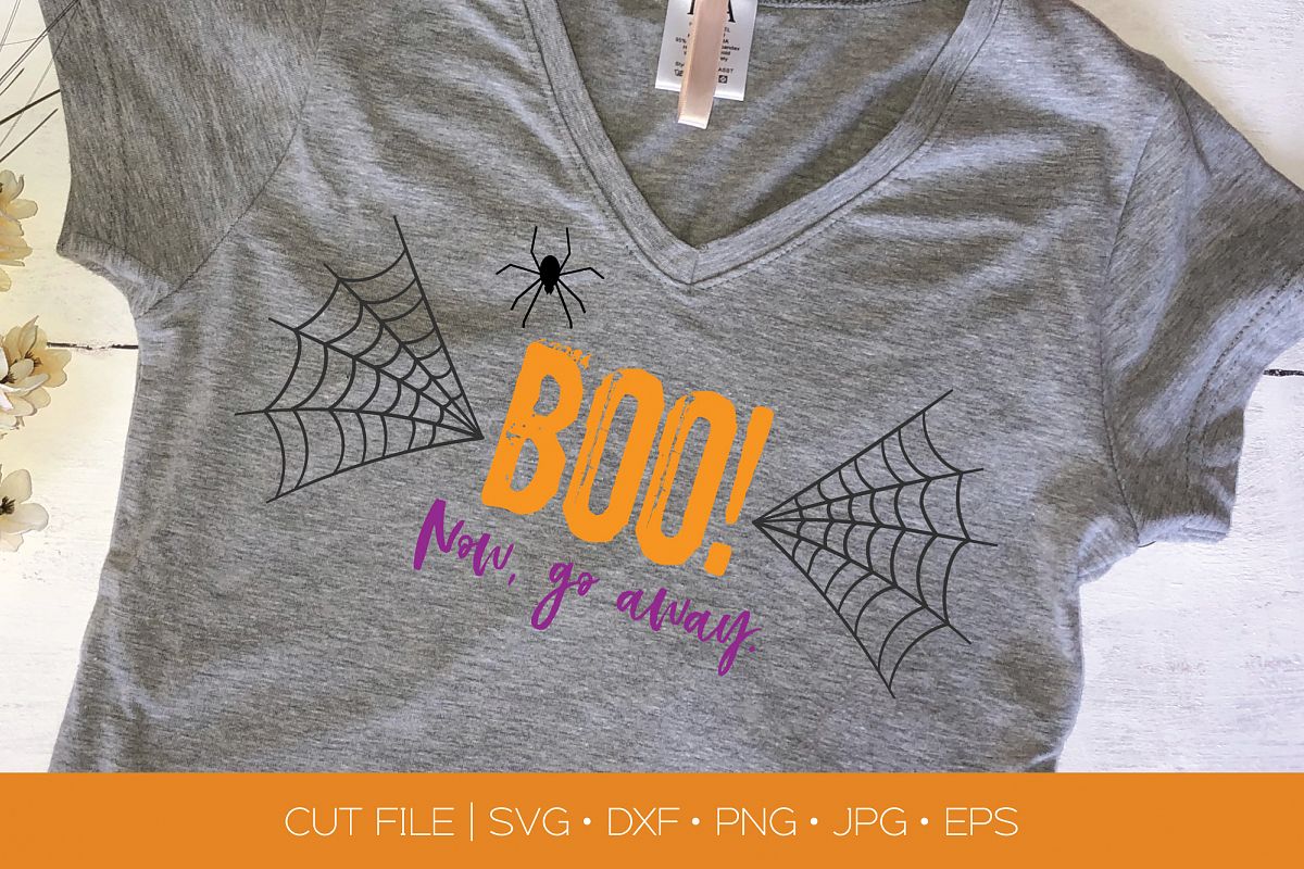 Boo! Now, Go Away SVG | Halloween SVG Cut File | Spider SVG example image 1