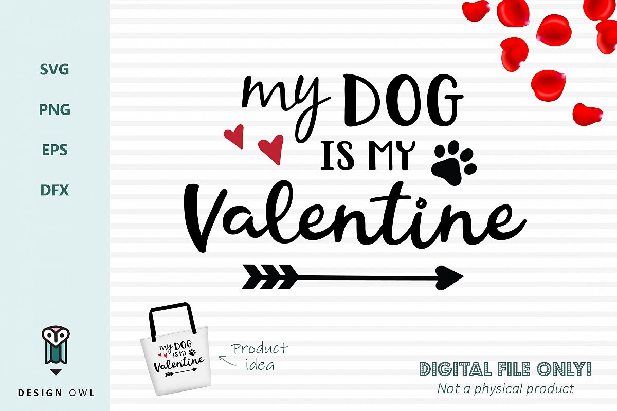 Download My Dog Is My Valentine Svg File