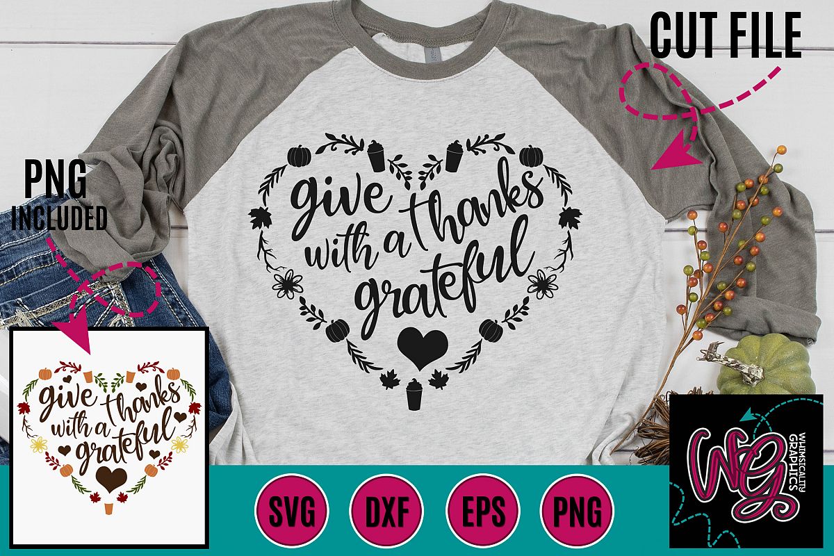 Give Thanks With a Grateful Heart SVG DXF PNG EPS example image 1