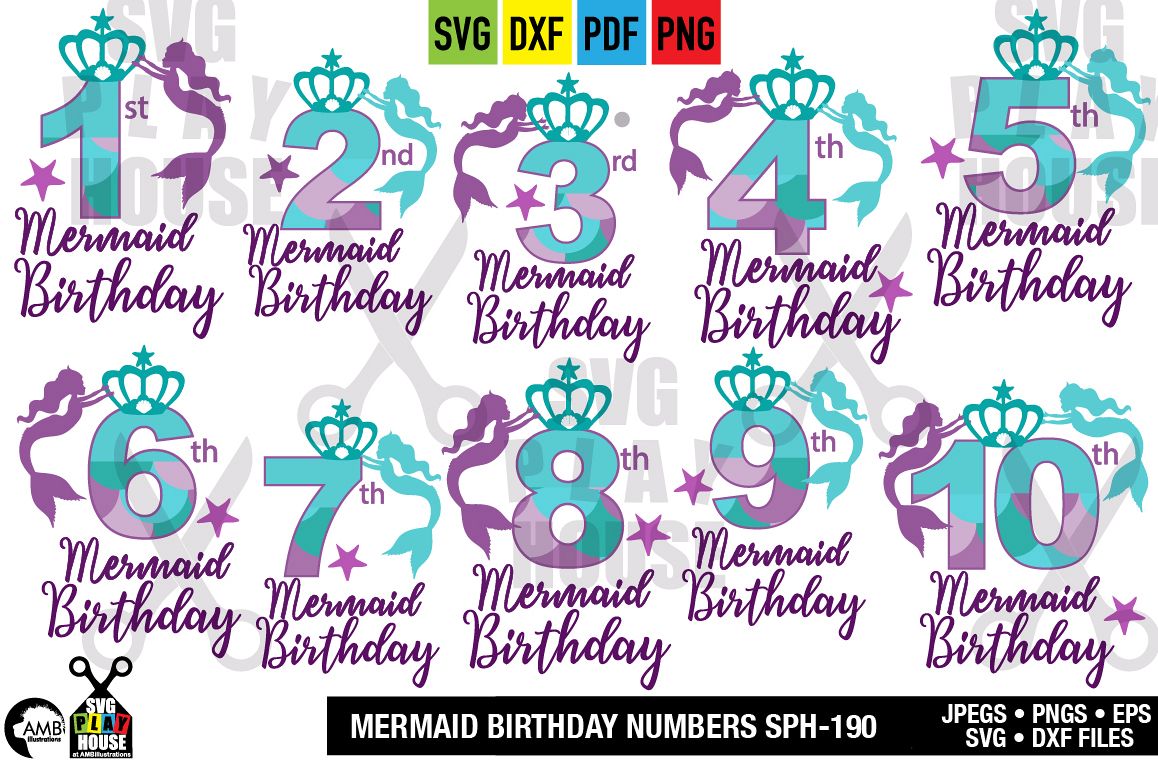 Mermaid Birthday Numbers 1 to 10 svg, SPH-190 (305914 ...