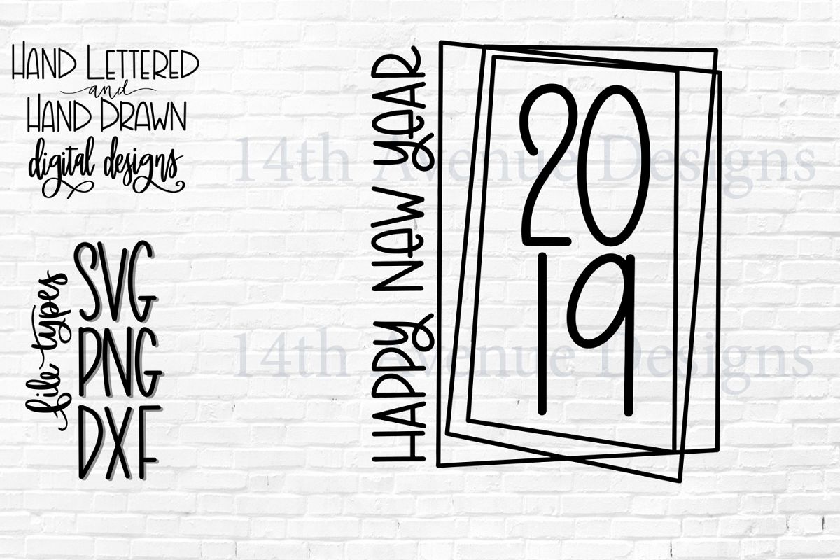 Happy New Year 2019 SVG, New Year's Cut File, Hand Lettered example image 1