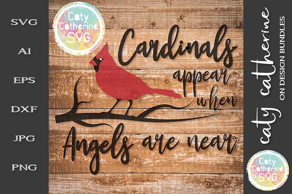 Cardinals Appear When Angels Are Near Remembrance SVG example image 1