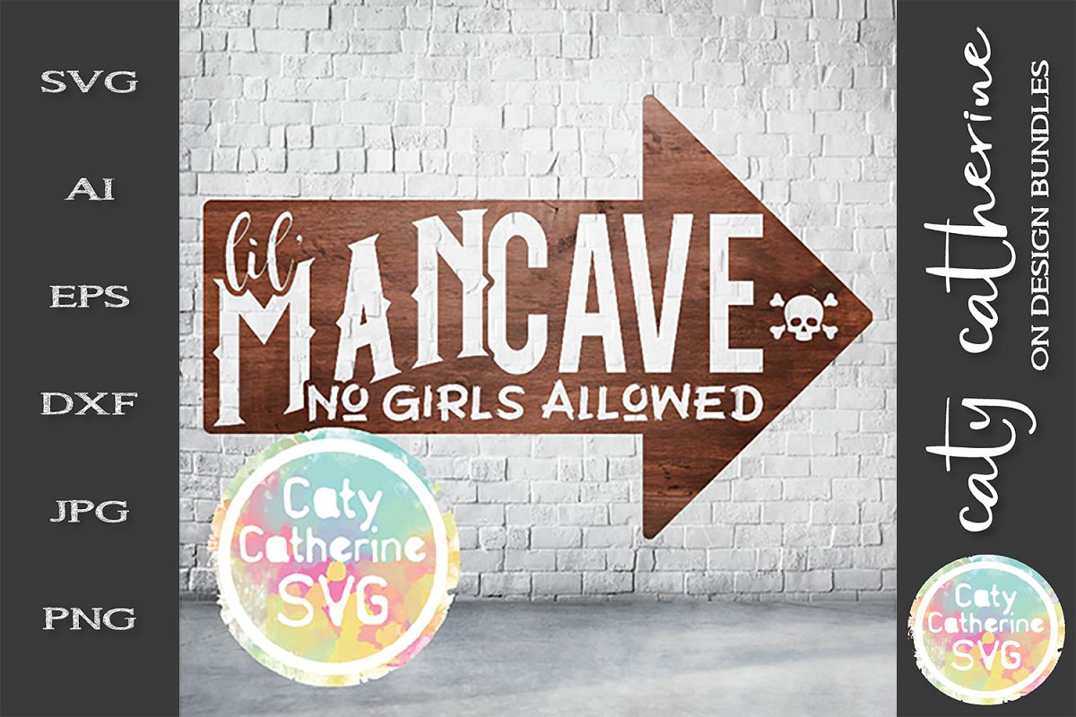 Little Lil' Man Cave No Girls Allowed Wood Sign SVG Cut File example image 1
