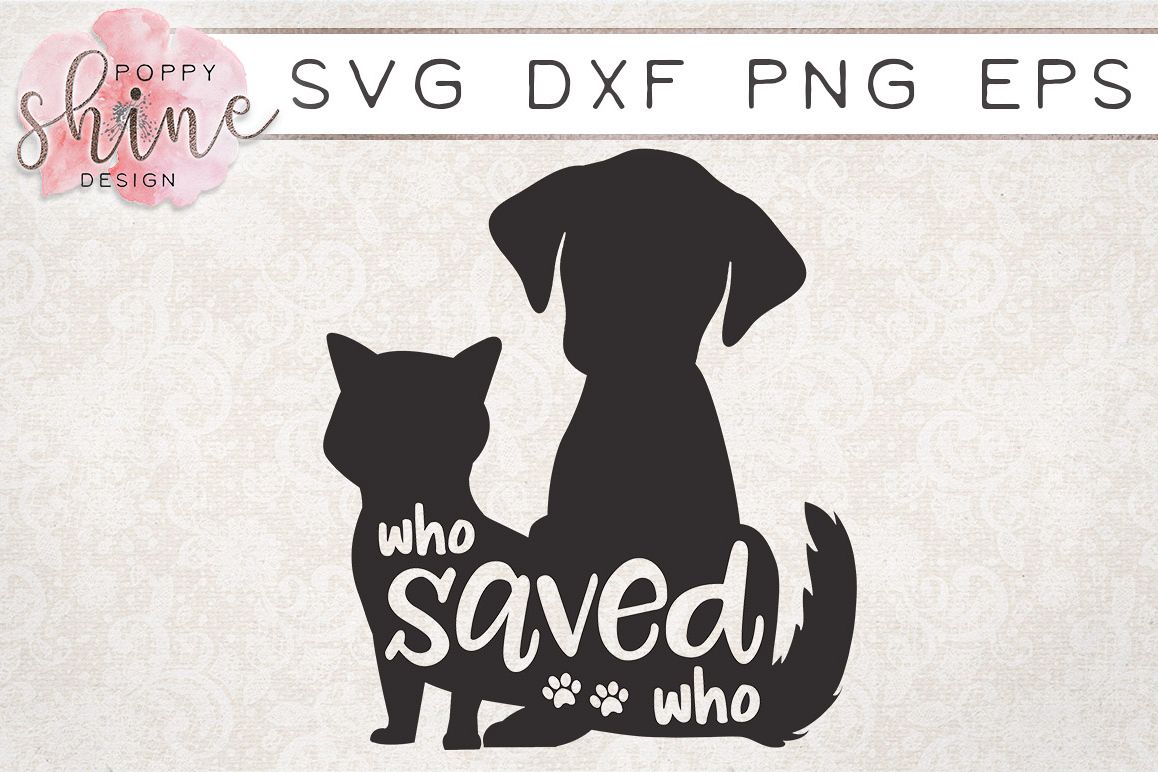 Who Saved Who SVG PNG EPS DXF Cutting Files example image 1
