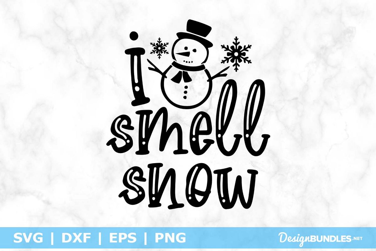 I smell Snow SVG File example image 1