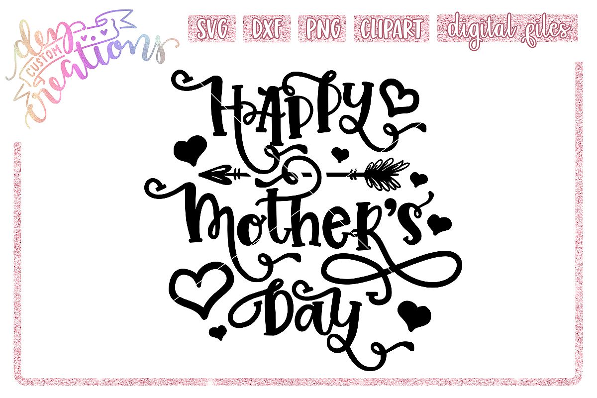 Happy Mother's Day - SVG DXF PNG - Digital Craft File example image 1