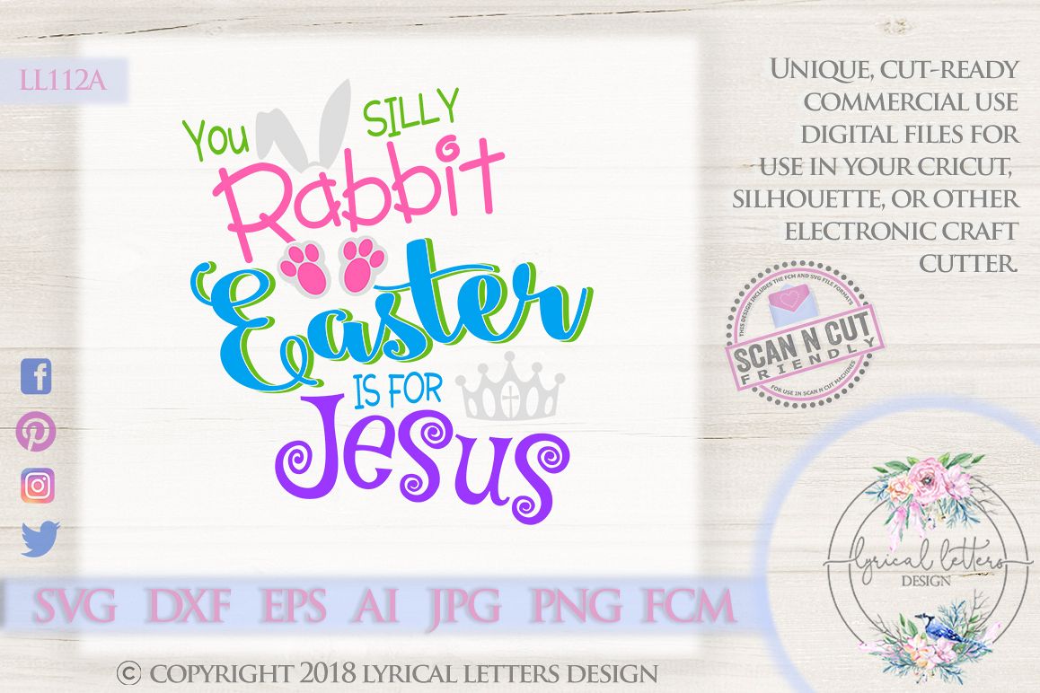 Silly Rabbit Easter is for Jesus SVG DXF Cut File LL112 example image 1