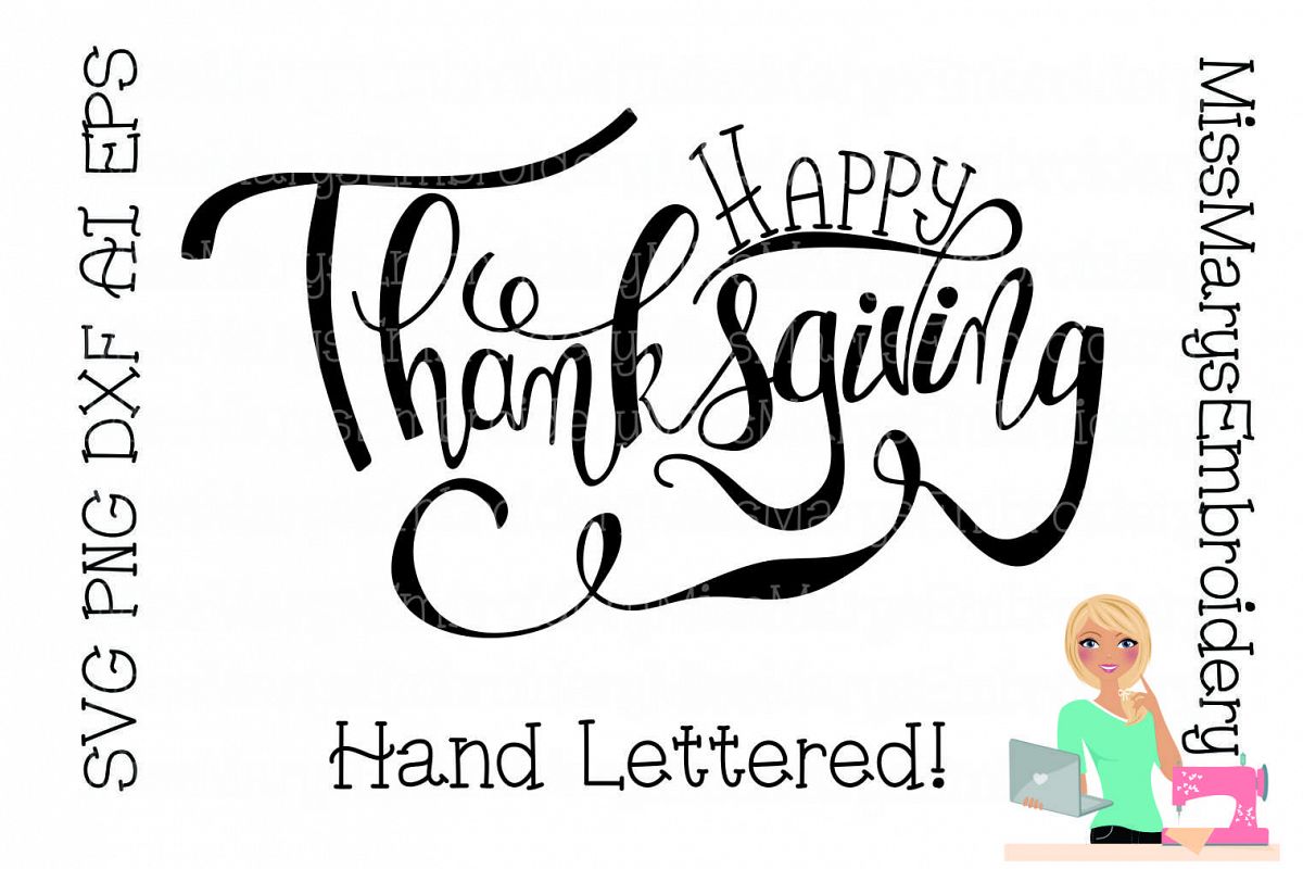 Happy Thanksgiving SVG Cutting File PNG DXF Hand Lettered example image 1