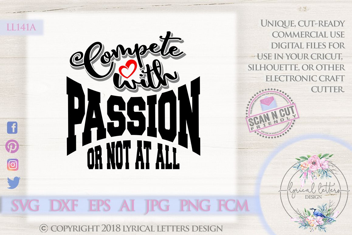 Compete With Passion Or Not At All Sports SVG DXF LL141A example image 1