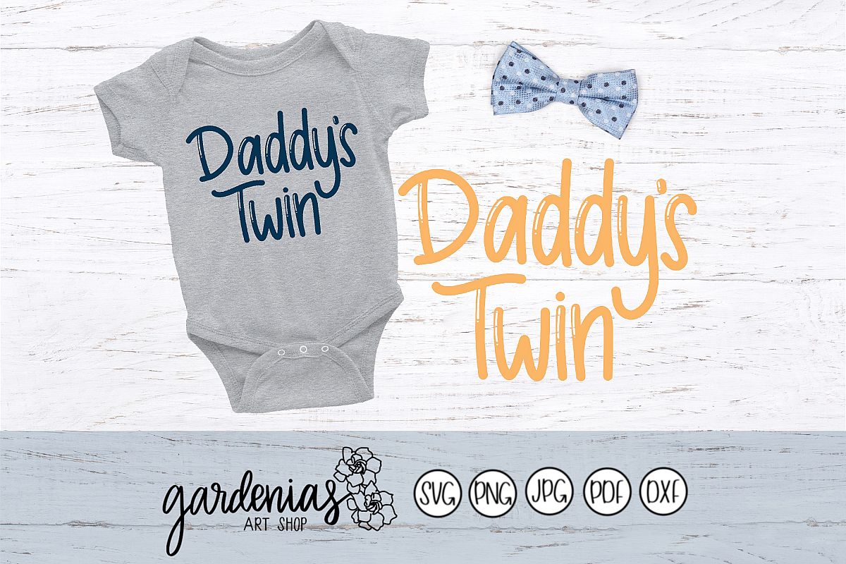 Download Daddy's Twin SVG Cut File